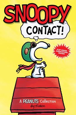 Snoopy: Contact! A PEANUTS Collection  9781449471835 Front Cover