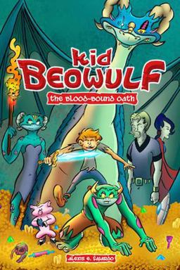 Kid Beowulf: the Blood-Bound Oath  9781449475895 Front Cover