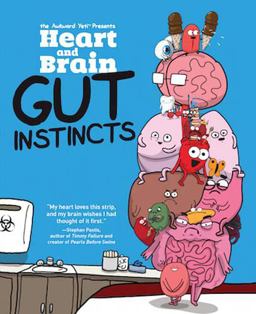 Heart and Brain: Gut Instincts An Awkward Yeti Collection 2016 9781449479787 Front Cover