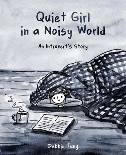 Quiet Girl in a Noisy World An Introvert's Story  9781449486068 Front Cover