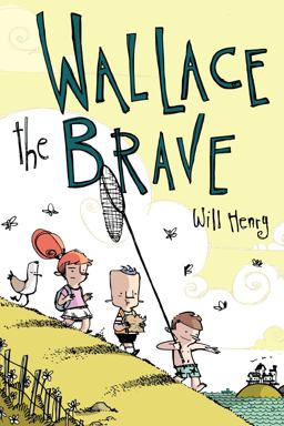 Wallace the Brave  9781449489984 Front Cover