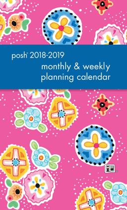 Posh: Pink Patchwork 2018-2019 Monthly/Weekly Planning Calendar