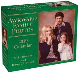 Awkward Family Photos 2019 Day-To-Day Calendar  9781449492083 Front Cover