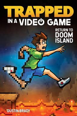 Trapped in a Video Game Return to Doom Island  9781449495183 Front Cover