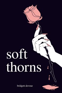 Soft Thorns  9781449496883 Front Cover