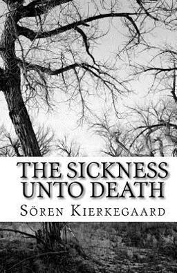 The Sickness unto Death