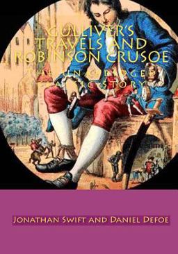 Gulliver's Travels and Robinson Crusoe
