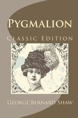 Pygmalion (Classic Edition)