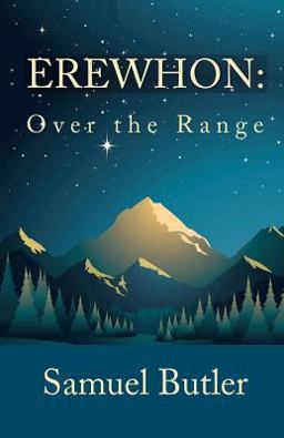 Erewhon: over the Range