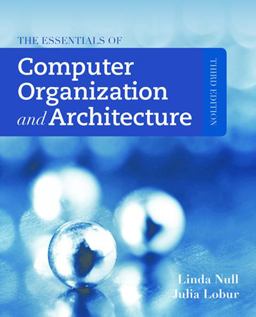 Essentials of Computer Organization and Architecture 3rd 9781449600068 Front Cover