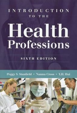 Introduction to the Health Professions 6th 9781449600556 Front Cover