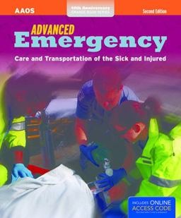 Advanced Emergency Care and Transportation of the Sick and Injured 2nd 9781449600815 Front Cover