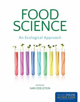 Food Science: An Ecological Approach 1st 9781449603441 Front Cover