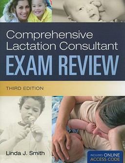 Comprehensive Lactation Consultant Exam Review 3rd 9781449603465 Front Cover