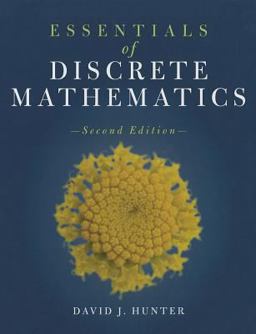 Essentials of Discrete Mathematics Essentials of Discrete Mathematics
