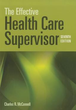 Effective Health Care Supervisor 7th 9781449604714 Front Cover