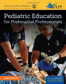 Pediatric Education for Prehospital Professionals Pediatric Education for Prehospital Professionals