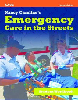 Student Work for Nancy Caroline's Emergency Care in the Streets 7th 9781449609245 Front Cover