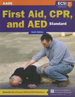 Standard First Aid, CPR, and AED 6th 9781449609443 Front Cover