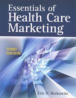 Essentials of Health Care Marketing (Pk W/Moseley Manual)