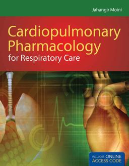 Cardiopulmonary Pharmacology for Respiratory Care  9781449615604 Front Cover