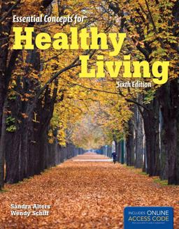Essential Concepts for Healthy Living 6th 9781449630621 Front Cover