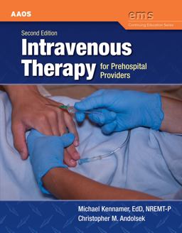 Intravenous Therapy for Prehospital Providers 2nd 9781449641580 Front Cover