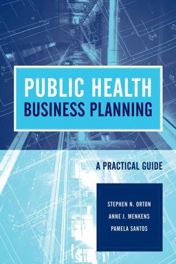 Public Health Business Planning A Practical Guide  9781449643508 Front Cover