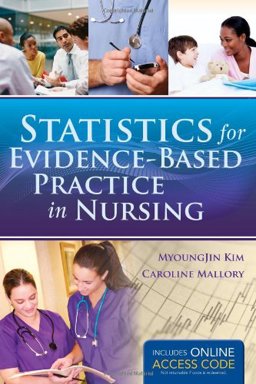 Statistics for Evidence-Based Practice in Nursing  9781449645670 Front Cover