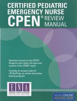 Certified Pediatric Emergency Nurse (CPEN) Review Manual  9781449646646 Front Cover