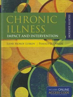 Chronic Illness: Impact and Intervention 8th 9781449649050 Front Cover