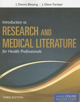 Introduction to Research and Medical Literature for Health Professionals 3rd 9781449650353 Front Cover