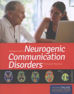 Introduction to Neurogenic Communication Disorders  9781449652449 Front Cover