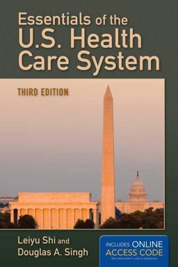 Essentials of the U. S. Health Care System 3rd 9781449652616 Front Cover