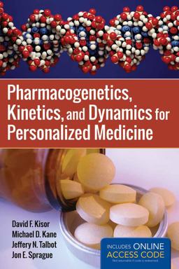 Pharmacogenetics, Kinetics, and Dynamics for Personalized Medicine  9781449652739 Front Cover