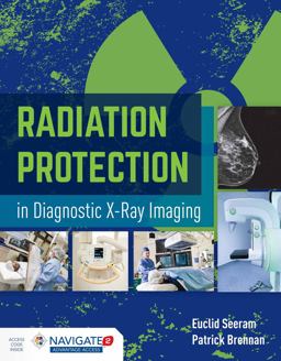 Radiation Protection in Diagnostic X-Ray Imaging  9781449652814 Front Cover