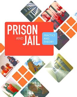 Prison and Jail Administration : Practice and Theory 3rd 9781449653057 Front Cover