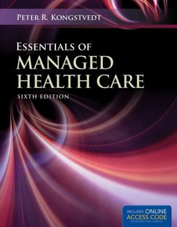 Essentials of Managed Health Care 6th 9781449653316 Front Cover
