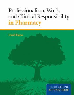 Professionalism, Work, and Clinical Responsiblility in Pharmacy