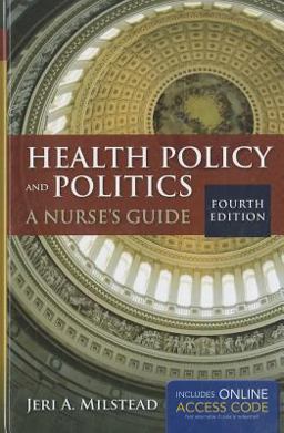 Health Policy and Politics 4th 9781449665098 Front Cover