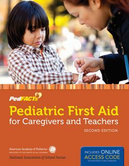 Pediatric First Aid for Caregivers and Teachers