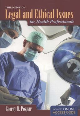 Legal and Ethical Issues for Health Professionals 3rd 9781449672119 Front Cover