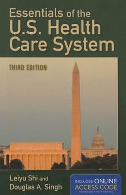 Essentials of the U. S. Health Care System 3rd 9781449683740 Front Cover