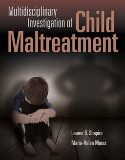 Multidisciplinary Investigation of Child Maltreatment  9781449686987 Front Cover