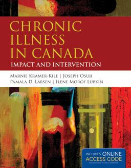 Chronic Illness in Canada Impact and Intervention  9781449687441 Front Cover
