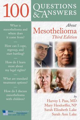 100 Questions and Answers about Mesothelioma 3rd 9781449688080 Front Cover