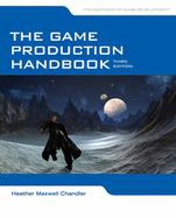 Game Production Handbook 3rd 9781449688097 Front Cover