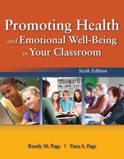 Promoting Health and Emotional Well-Being in Your Classroom 6th 9781449690267 Front Cover