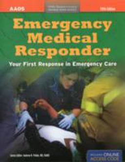 Emergency Medical Responder: Your First Response in Emergency Care, 40th Anniversary  9781449693008 Front Cover