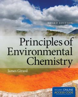 Principles of Environmental Chemistry 3rd 9781449693527 Front Cover